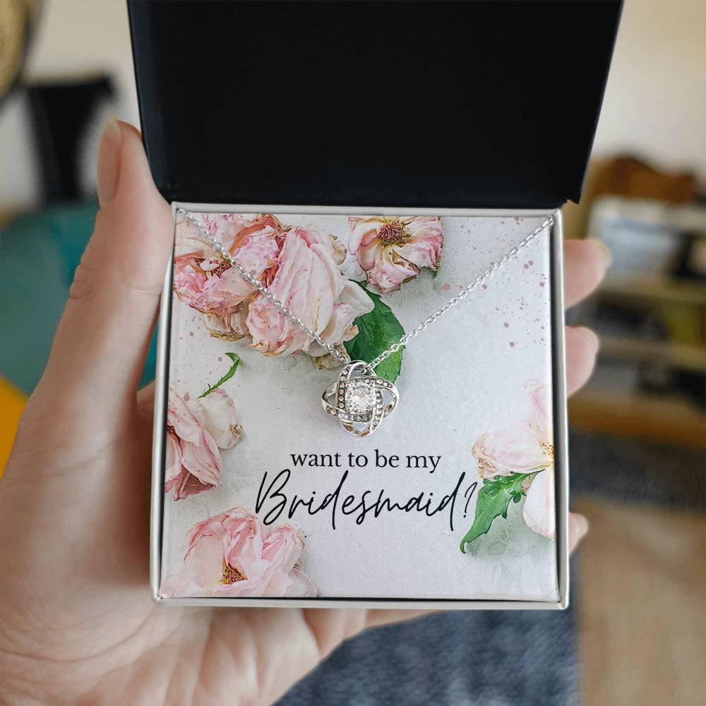 Want to be my bridesmaid?