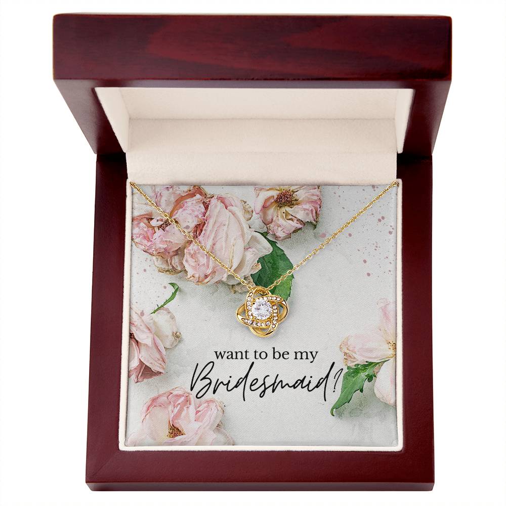 Want to be my bridesmaid?