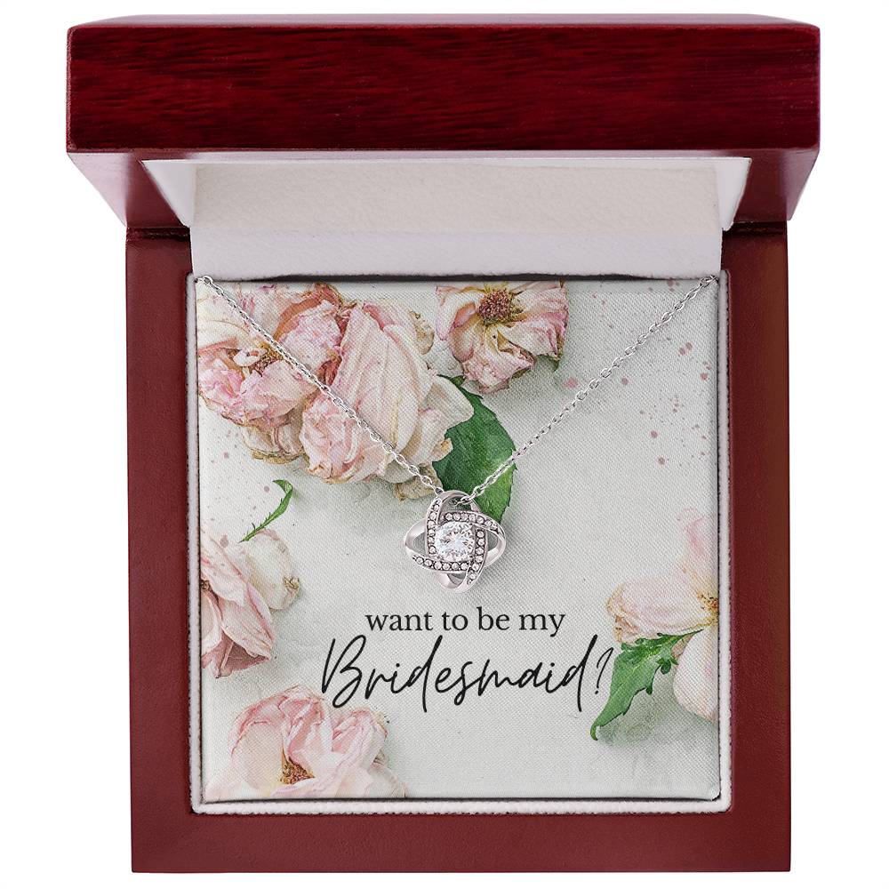 Want to be my bridesmaid?